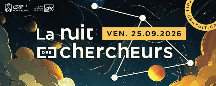 Visuel de la nuit des chercheurs coorganisée par l'université Savoie Mont Blanc le vendredi 25 septembre 2026