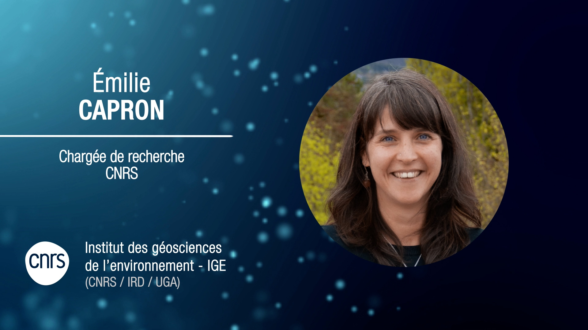Emilie Capron, chercheuse CNRS en paléoclimatologie à l'IGE